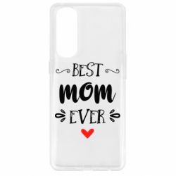 Чехол для Oppo Reno 4 Pro Best mom ever - PrintSalon