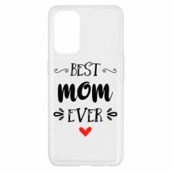 Чехол для Oppo Reno 5 4G Best mom ever - PrintSalon