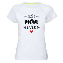 Женская футболка для спорта Best mom ever - PrintSalon