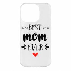Чехол для iPhone 14 Pro Best mom ever - PrintSalon
