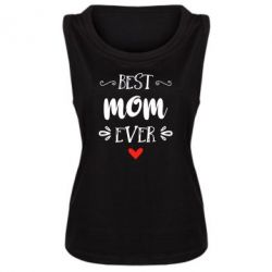 Женская майка Best mom ever - PrintSalon