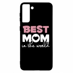 Чехол для Samsung S21+ Best mom - PrintSalon