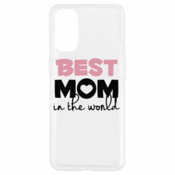 Чехол для Oppo Reno 4 Best mom - PrintSalon