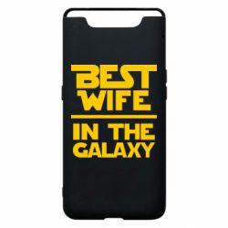 Чехол для Samsung A80 Best wife in the Galaxy - PrintSalon