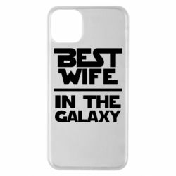 Чехол для iPhone 11 Pro Max Best wife in the Galaxy - PrintSalon