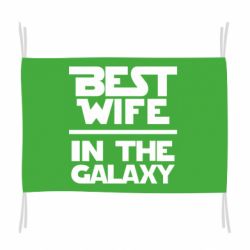 Флаг Best wife in the Galaxy - PrintSalon