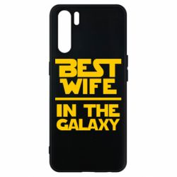 Чехол для Oppo A91/Reno3 Best wife in the Galaxy - PrintSalon