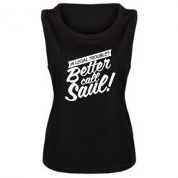 Майка жіноча Better call Saul! - PrintSalon