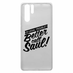 Чохол для Huawei P30 Pro Better call Saul! - PrintSalon