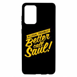Чохол для Samsung A72 5G Better call Saul! - PrintSalon