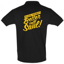 Мужское поло Better call Saul! - PrintSalon