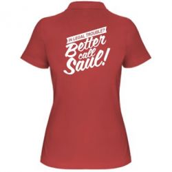 Жіноче поло Better call Saul! - PrintSalon