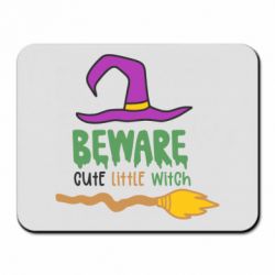 Коврик для мыши Beware cute little witch - PrintSalon
