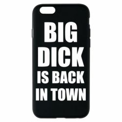Чехол для iPhone 6/6S Big dick is back in town - PrintSalon