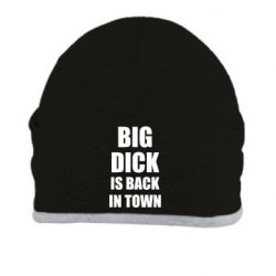Шапка Big dick is back in town - PrintSalon