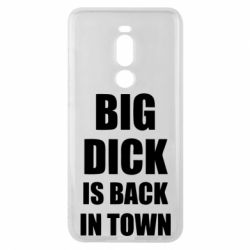 Чехол для Meizu Note 8 Big dick is back in town - PrintSalon
