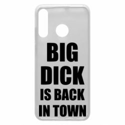 Чехол для Huawei P30 Lite Big dick is back in town - PrintSalon