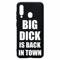 Чехол для Samsung A60 Big dick is back in town - PrintSalon
