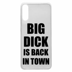 Чехол для Samsung A70 Big dick is back in town - PrintSalon