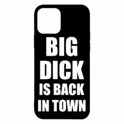 Чехол для iPhone 12 Pro Big dick is back in town - PrintSalon