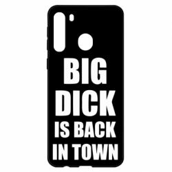 Чехол для Samsung A21 Big dick is back in town - PrintSalon