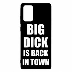 Чехол для Samsung Note 20 Big dick is back in town - PrintSalon