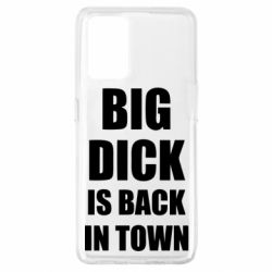 Чехол для Oppo A74 4G Big dick is back in town - PrintSalon