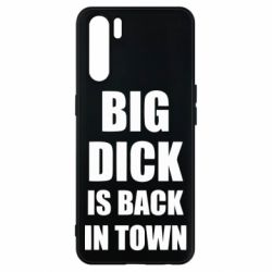 Чехол для Oppo A91/Reno3 Big dick is back in town - PrintSalon