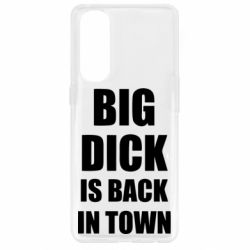 Чехол для Oppo Reno 4 Pro Big dick is back in town - PrintSalon