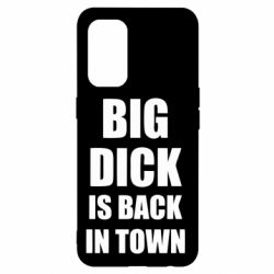 Чехол для Oppo Reno 5 4G Big dick is back in town - PrintSalon