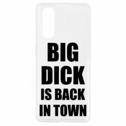 Чехол для Oppo Find X2 Big dick is back in town - PrintSalon