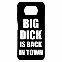 Чехол для Xiaomi Poco X3 Big dick is back in town - PrintSalon