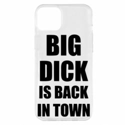 Чехол для iPhone 14 Plus Big dick is back in town - PrintSalon