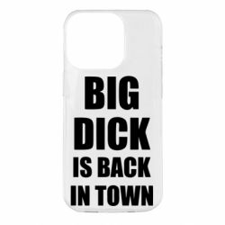 Чехол для iPhone 14 Pro Big dick is back in town - PrintSalon