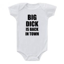 Детский бодик Big dick is back in town - PrintSalon