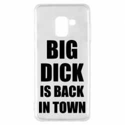 Чехол для Samsung A8 2018 Big dick is back in town - PrintSalon