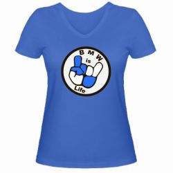 Жіноча футболка з V-подібним вирізом BMW is Life - PrintSalon