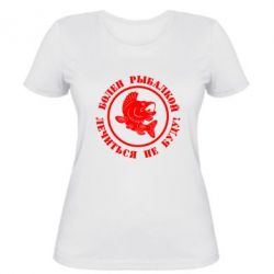 Женская футболка Болен рыбалкой - PrintSalon