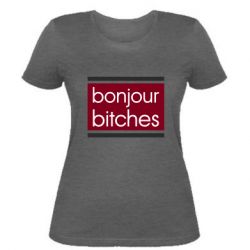 Женская футболка Bonjour bitches - PrintSalon