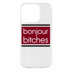 Чехол для iPhone 14 Pro Bonjour bitches - PrintSalon