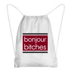 Рюкзак-мешок Bonjour bitches - PrintSalon
