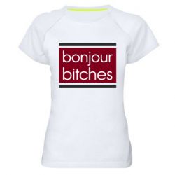 Женская футболка для спорта Bonjour bitches - PrintSalon