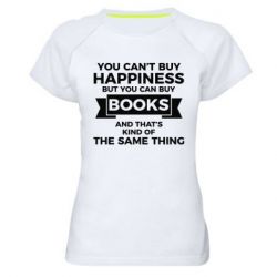 Женская футболка для спорта Books are happiness - PrintSalon