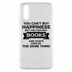 Чехол для Huawei P20 Books are happiness - PrintSalon