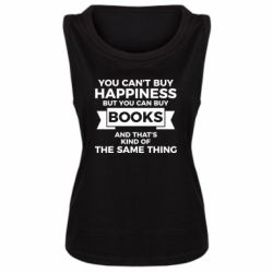 Женская майка Books are happiness - PrintSalon