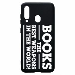 Чехол для Samsung A60 Books the best weapons in the world - PrintSalon