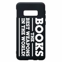 Чехол для Samsung S10e Books the best weapons in the world - PrintSalon