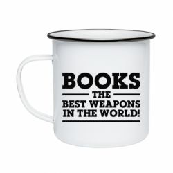 Кружка эмалированная Books the best weapons in the world - PrintSalon