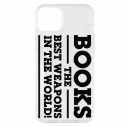 Чехол для iPhone 14 Plus Books the best weapons in the world - PrintSalon
