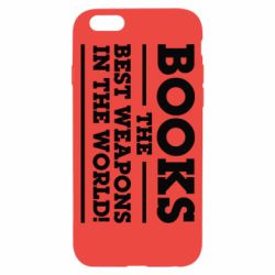 Чехол для iPhone 6/6S Books the best weapons in the world - PrintSalon